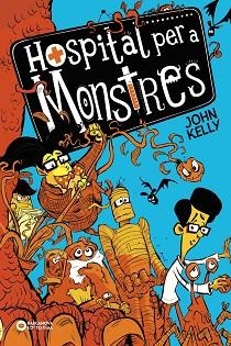 HOSPITAL PER A MONSTRES 1 | 9788448952747 | KELLY, JOHN | Llibreria Aqualata | Comprar llibres en català i castellà online | Comprar llibres Igualada