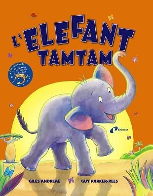 ELEFANT TAMTAM, L' | 9788499062716 | ANDREAE, GILES | Llibreria Aqualata | Comprar llibres en català i castellà online | Comprar llibres Igualada