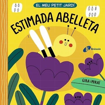 ESTIMADA ABELLETA. EL MEU PETIT JARDÍ | 9788413490281 | VARIOS AUTORES | Llibreria Aqualata | Comprar llibres en català i castellà online | Comprar llibres Igualada