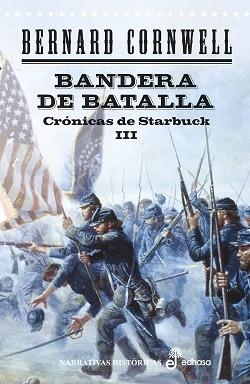 BANDERA DE BATALLA. CRÓNICAS DE STARBUCK III | 9788435063012 | CORNWELL, BERNARD | Llibreria Aqualata | Comprar llibres en català i castellà online | Comprar llibres Igualada