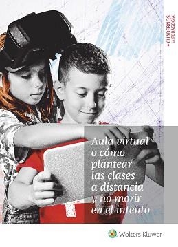 AULA VIRTUAL O CÓMO PLANTEAR LAS CLASES A DISTANCIA Y NO MORIR EN EL INTENTO | 9788499872131 | GARCÍA RABOSO, CARLOS/DE LA ROSA SÁNCHEZ, JOSÉ MIGUEL/RODRÍGUEZ MARTÍNEZ, ANA/CEBOLLERO SALINAS, ANA | Llibreria Aqualata | Comprar llibres en català i castellà online | Comprar llibres Igualada