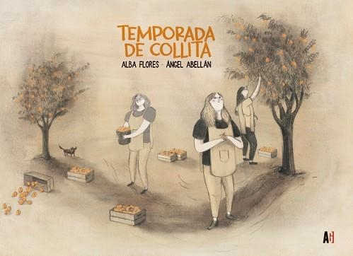 TEMPORADA DE COLLITA | 9788417497965 | FLORES, ALBA / ABELLÁN, ÁNGEL | Llibreria Aqualata | Comprar llibres en català i castellà online | Comprar llibres Igualada