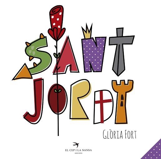 SANT JORDI | 9788417000301 | FORT MIR, GLÒRIA | Llibreria Aqualata | Comprar llibres en català i castellà online | Comprar llibres Igualada