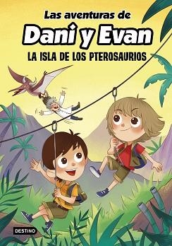 AVENTURAS DE DANI Y EVAN 1, LAS. LA ISLA DE LOS PTEROSAURIOS | 9788408233817 | LAS AVENTURAS DE DANI Y EVAN | Llibreria Aqualata | Comprar llibres en català i castellà online | Comprar llibres Igualada