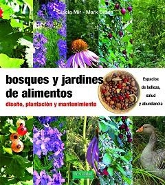 BOSQUES Y JARDINES DE ALIMENTOS | 9788412183016 | MIR, GISELA/BIFFEN, MARK | Llibreria Aqualata | Comprar llibres en català i castellà online | Comprar llibres Igualada