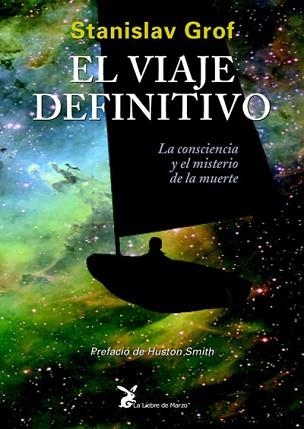 VIAJE DEFINITIVO, EL | 9788487403897 | GROF, STANISLAV / PARDO GELLA, FERNANDO / TARINAS, JOAQUÍN | Llibreria Aqualata | Comprar llibres en català i castellà online | Comprar llibres Igualada