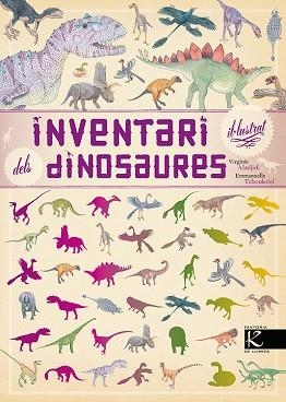 INVENTARI IL·LUSTRAT DELS DINOSAURES | 9788416804443 | ALADJIDI, VIRGINIE | Llibreria Aqualata | Comprar llibres en català i castellà online | Comprar llibres Igualada