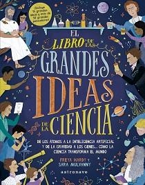 LIBRO DE LAS GRANDES IDEAS DE LA CIENCIA, EL | 9788467943351 | HARDY, FREYA / MULVANNY, SARA | Llibreria Aqualata | Comprar llibres en català i castellà online | Comprar llibres Igualada