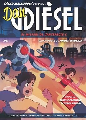 DAN DIESEL 1. EL MISTERI DE L'ARTEFACTE C | 9788466149105 | MALLORQUÍ, CÉSAR | Llibreria Aqualata | Comprar llibres en català i castellà online | Comprar llibres Igualada