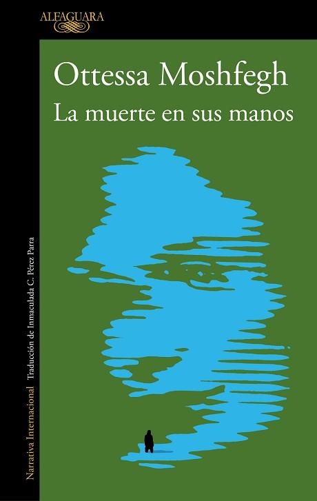 MUERTE EN SUS MANOS, LA | 9788420456065 | MOSHFEGH, OTTESSA | Llibreria Aqualata | Comprar libros en catalán y castellano online | Comprar libros Igualada