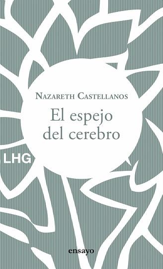 ESPEJO DEL CEREBRO, EL | 9788417118853 | CASTELLANOS, NAZARETH | Llibreria Aqualata | Comprar libros en catalán y castellano online | Comprar libros Igualada