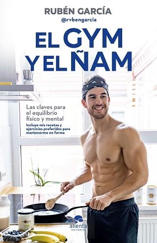 GYM Y EL ÑAM, EL | 9788413440767 | GARCÍA CARNICERO, RUBÉN | Llibreria Aqualata | Comprar llibres en català i castellà online | Comprar llibres Igualada