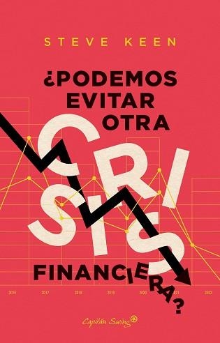 PODEMOS EVITAR OTRA CRISIS FINANCIERA? | 9788412281811 | KEEN, STEVE | Llibreria Aqualata | Comprar llibres en català i castellà online | Comprar llibres Igualada