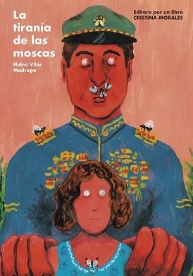 TIRANÍA DEL LAS MOSCAS, LA | 9788412236576 | VILAR MADRUGA, ELAINE | Llibreria Aqualata | Comprar llibres en català i castellà online | Comprar llibres Igualada