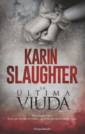 ÚLTIMA VIUDA, LA | 9788418623011 | SLAUGHTER, KARIN | Llibreria Aqualata | Comprar llibres en català i castellà online | Comprar llibres Igualada