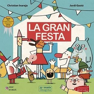 GRAN FESTA, LA | 9788417638993 | INARAJA, CHRISTIAN/GASTÓ JAÉN, JORDI | Llibreria Aqualata | Comprar llibres en català i castellà online | Comprar llibres Igualada