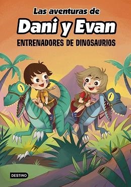 AVENTURAS DE DANI Y EVAN 3, LAS. ENTRENADORES DE DINOSAURIOS | 9788408240372 | LAS AVENTURAS DE DANI Y EVAN | Llibreria Aqualata | Comprar llibres en català i castellà online | Comprar llibres Igualada