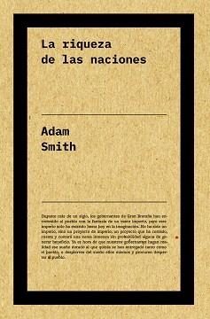 RIQUEZA DE LAS NACIONES, LA | 9788417893965 | SMITH, ADAM | Llibreria Aqualata | Comprar llibres en català i castellà online | Comprar llibres Igualada