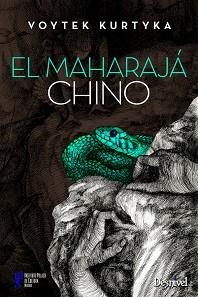 MAHARAJÁ CHINO, EL | 9788498293425 | KURTYKA, VOYTEK | Llibreria Aqualata | Comprar llibres en català i castellà online | Comprar llibres Igualada