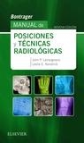 BONTRAGER. MANUAL DE POSICIONES Y TÉCNICAS RADIOLÓGICAS (9ª ED.) | 9788491132240 | LAMPIGNANO, JOHN P. / KENDRICK, LESLIE E. | Llibreria Aqualata | Comprar llibres en català i castellà online | Comprar llibres Igualada