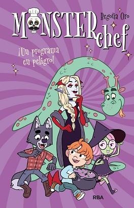 MONSTERCHEF 3. ¡UN PROGRAMA EN PELIGRO! | 9788427219830 | ORO, BEGOÑA | Llibreria Aqualata | Comprar llibres en català i castellà online | Comprar llibres Igualada