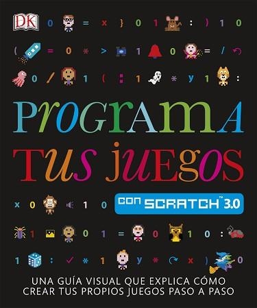 PROGRAMA TUS JUEGOS CON SCRATCH | 9780241420553 | VORDERMAN, CAROL | Llibreria Aqualata | Comprar llibres en català i castellà online | Comprar llibres Igualada