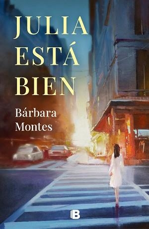 JULIA ESTÁ BIEN | 9788466668934 | MONTES, BÁRBARA | Llibreria Aqualata | Comprar llibres en català i castellà online | Comprar llibres Igualada