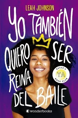 YO TAMBIÉN QUIERO SER REINA DEL BAILE | 9788418509100 | JOHNSON, LEAH | Llibreria Aqualata | Comprar llibres en català i castellà online | Comprar llibres Igualada