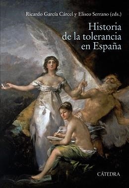 HISTORIA DE LA TOLERANCIA EN ESPAÑA | 9788437642581 | ALABRÚS IGLESIAS, ROSA MARÍA/ALBAREDA, JOAQUIM/AMELANG, JAMES S./ATIENZA LÓPEZ, ÁNGELA/BETRÁN MOYA,  | Llibreria Aqualata | Comprar llibres en català i castellà online | Comprar llibres Igualada