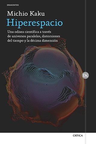 HIPERESPACIO | 9788416771196 | KAKU, MICHIO | Llibreria Aqualata | Comprar llibres en català i castellà online | Comprar llibres Igualada