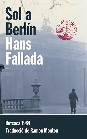 SOL A BERLÍN | 9788415091158 | FALLADA, HANS | Llibreria Aqualata | Comprar llibres en català i castellà online | Comprar llibres Igualada