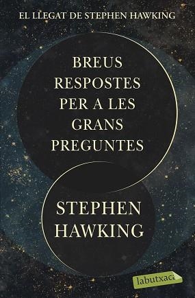 BREUS RESPOSTES PER A LES GRANS PREGUNTES | 9788418572272 | HAWKING, STEPHEN | Llibreria Aqualata | Comprar llibres en català i castellà online | Comprar llibres Igualada