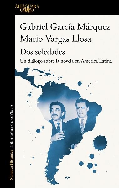 DOS SOLEDADES | 9788420454160 | GARCÍA MÁRQUEZ, GABRIEL / VARGAS LLOSA, MARIO | Llibreria Aqualata | Comprar llibres en català i castellà online | Comprar llibres Igualada