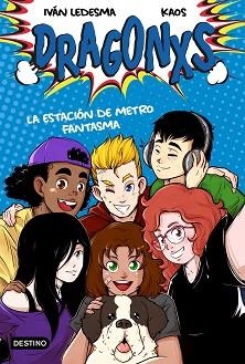 DRAGONXS 1. LA ESTACIÓN DE METRO FANTASMA | 9788408230977 | LEDESMA, IVÁN / KAOS | Llibreria Aqualata | Comprar llibres en català i castellà online | Comprar llibres Igualada