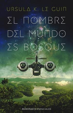 NOMBRE DEL MUNDO ES BOSQUE, EL | 9788445009789 | LE GUIN, URSULA K. | Llibreria Aqualata | Comprar libros en catalán y castellano online | Comprar libros Igualada