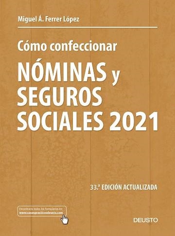 CÓMO CONFECCIONAR NÓMINAS Y SEGUROS SOCIALES 2021 | 9788423432493 | FERRER LÓPEZ, MIGUEL ÁNGEL | Llibreria Aqualata | Comprar llibres en català i castellà online | Comprar llibres Igualada