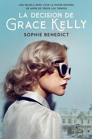 DECISIÓN DE GRACE KELLY, LA | 9788467062595 | BENEDICT, SOPHIE | Llibreria Aqualata | Comprar llibres en català i castellà online | Comprar llibres Igualada