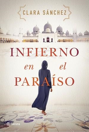 INFIERNO EN EL PARAÍSO | 9788408242260 | SÁNCHEZ, CLARA | Llibreria Aqualata | Comprar llibres en català i castellà online | Comprar llibres Igualada