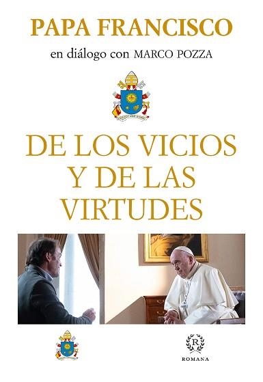 DE LOS VICIOS Y DE LAS VIRTUDES | 9788415980865 | PAPA FRANCISCO | Llibreria Aqualata | Comprar llibres en català i castellà online | Comprar llibres Igualada