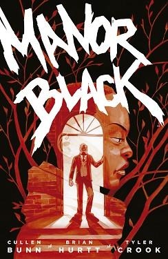 MANOR BLACK 1 | 9788467943986 | CULLEN BUNN/ BRIAN HURTT / TYLER CROOK | Llibreria Aqualata | Comprar llibres en català i castellà online | Comprar llibres Igualada