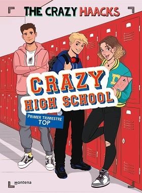 CRAZY HIGH SCHOOL 1. PRIMER TRIMESTRE TOP | 9788418318801 | THE CRAZY HAACKS, | Llibreria Aqualata | Comprar llibres en català i castellà online | Comprar llibres Igualada