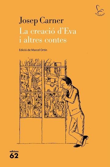 CREACIÓ D'EVA I ALTRES CONTES, LA | 9788429779554 | CARNER, JOSEP | Llibreria Aqualata | Comprar llibres en català i castellà online | Comprar llibres Igualada