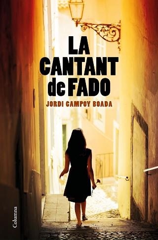 CANTANT DE FADO, LA | 9788466427852 | CAMPOY BOADA, JORDI | Llibreria Aqualata | Comprar llibres en català i castellà online | Comprar llibres Igualada