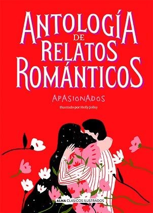 ANTOLOGÍA DE RELATOS ROMÁNTICOS APASIONADOS | 9788417430955 | VARIOS AUTORES | Llibreria Aqualata | Comprar llibres en català i castellà online | Comprar llibres Igualada