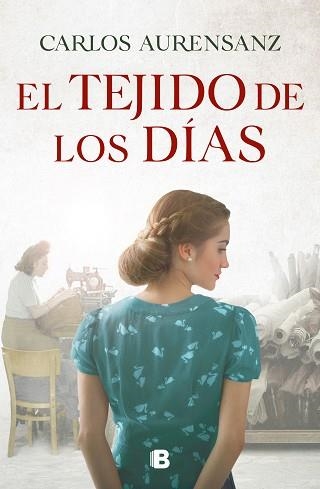 TEJIDO DE LOS DÍAS, EL | 9788466668958 | AURESANZ, CARLOS | Llibreria Aqualata | Comprar llibres en català i castellà online | Comprar llibres Igualada