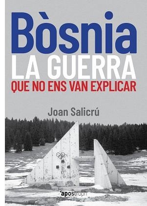 BÒSNIA, LA GUERRA QUE NO ENS VAN EXPLICAR | 9788412254983 | SALICRÚ, JOAN | Llibreria Aqualata | Comprar llibres en català i castellà online | Comprar llibres Igualada