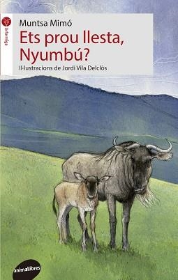 ETS PROU LLESTA, NYUMBÚ? | 9788415975700 | MUNTSA MIMÓ | Llibreria Aqualata | Comprar llibres en català i castellà online | Comprar llibres Igualada