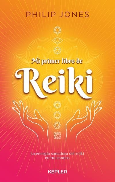 MI PRIMER LIBRO DE REIKI | 9788416344512 | JONES, PHILIP | Llibreria Aqualata | Comprar llibres en català i castellà online | Comprar llibres Igualada