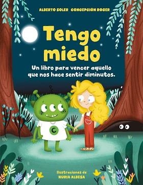 TENGO MIEDO | 9788418054273 | SOLER, ALBERTO / ROGER, CONCEPCIÓN | Llibreria Aqualata | Comprar llibres en català i castellà online | Comprar llibres Igualada