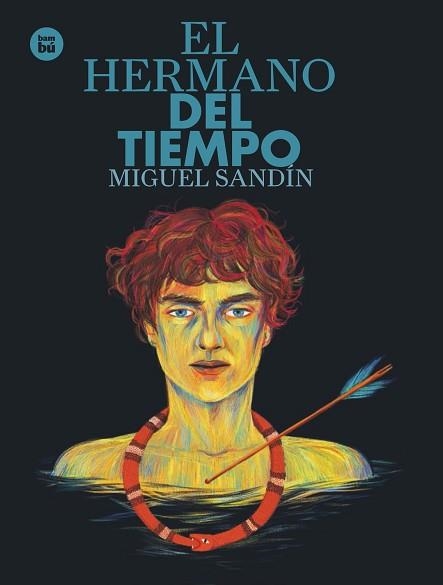 HERMANO DEL TIEMPO, EL | 9788483435151 | MARTÍN SANDÍN, MIGUEL ÁNGEL | Llibreria Aqualata | Comprar llibres en català i castellà online | Comprar llibres Igualada